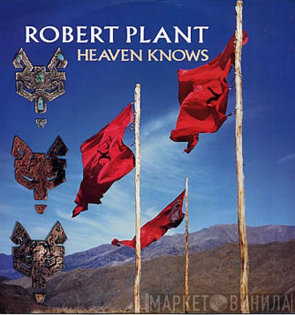 Robert Plant - Heaven Knows