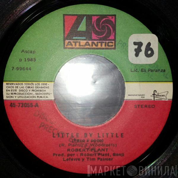 Robert Plant  - Little By Little = Poco A Poco