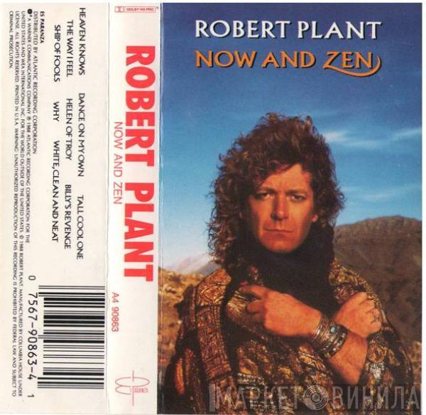  Robert Plant  - Now And Zen