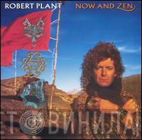  Robert Plant  - Now And Zen