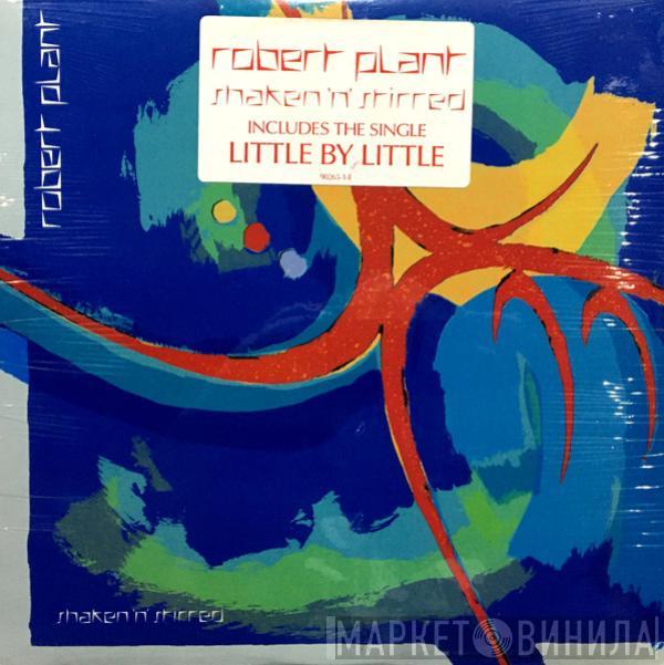 Robert Plant - Shaken 'N' Stirred