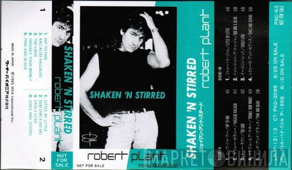  Robert Plant  - Shaken 'N' Stirred