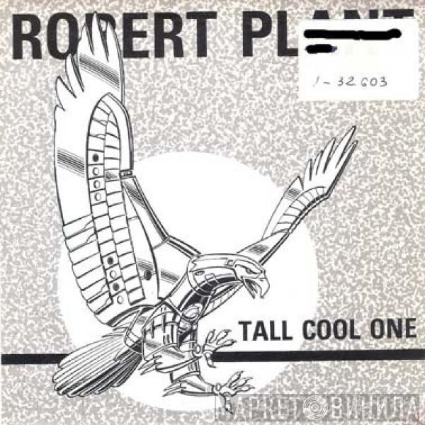 Robert Plant - Tall Cool One