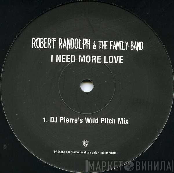 Robert Randolph & The Family Band - I Need More Love