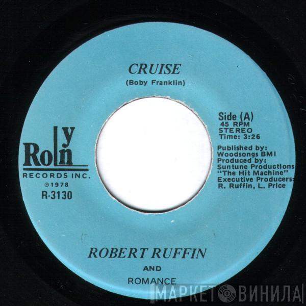 Robert Ruffin, Romance  - Cruise