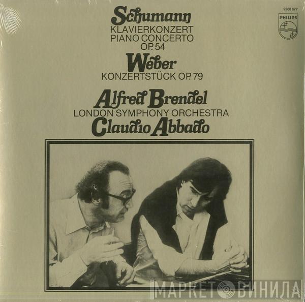 Robert Schumann, Carl Maria von Weber, Alfred Brendel, The London Symphony Orchestra, Claudio Abbado - Klavierkonzert Op. 54 / Konzertstück Op. 79