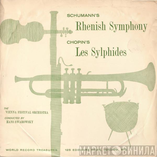 Robert Schumann, Frédéric Chopin, Wiener Festspielorchester, Hans Swarowsky - Rhenish Symphony / Les Sylphides