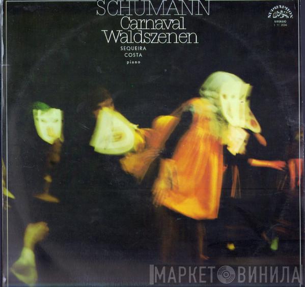 Robert Schumann, Sequeira Costa - Carnaval / Waldszenen