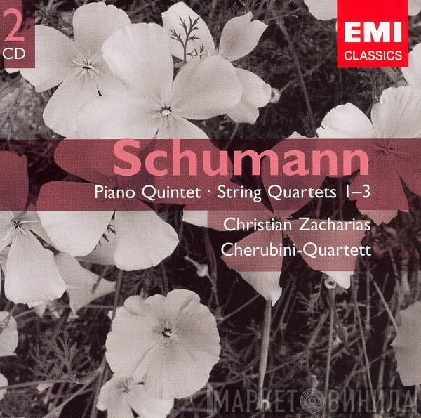 Robert Schumann, Christian Zacharias, Cherubini-Quartett - Piano Quintet • String Quartets 1-3