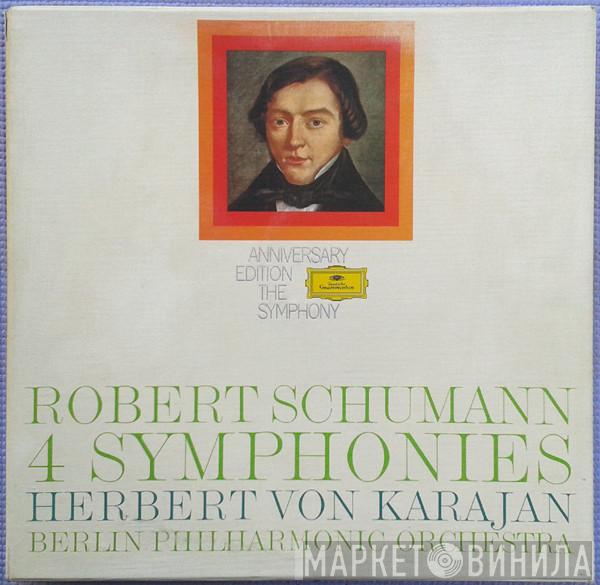 Robert Schumann, Herbert von Karajan, Berliner Philharmoniker - 4 Symphonies
