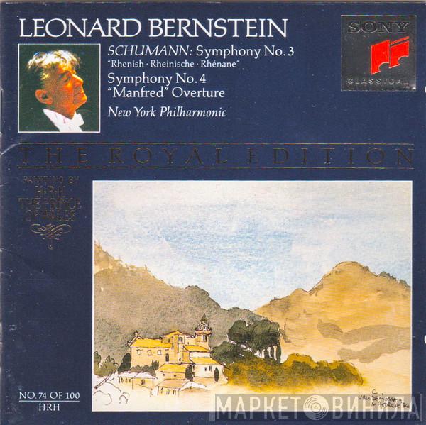 , Robert Schumann , Leonard Bernstein  The New York Philharmonic Orchestra  - Symphonies Nos. 3 & 4