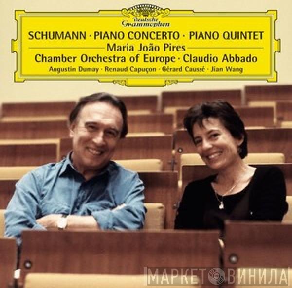 , Robert Schumann , Maria-João Pires , The Chamber Orchestra Of Europe , Claudio Abbado , Augustin Dumay , Renaud Capuçon , Gérard Caussé  Jian Wang  - Piano Concerto · Piano Quintet