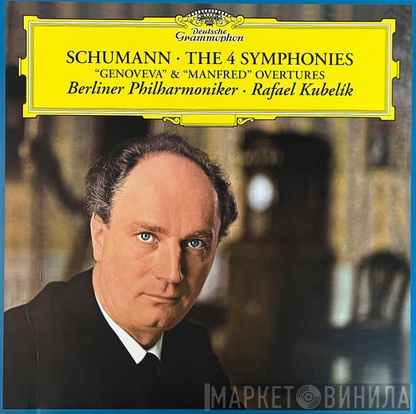 Robert Schumann, Rafael Kubelik, Berliner Philharmoniker - Schumann - The 4 Symphonies