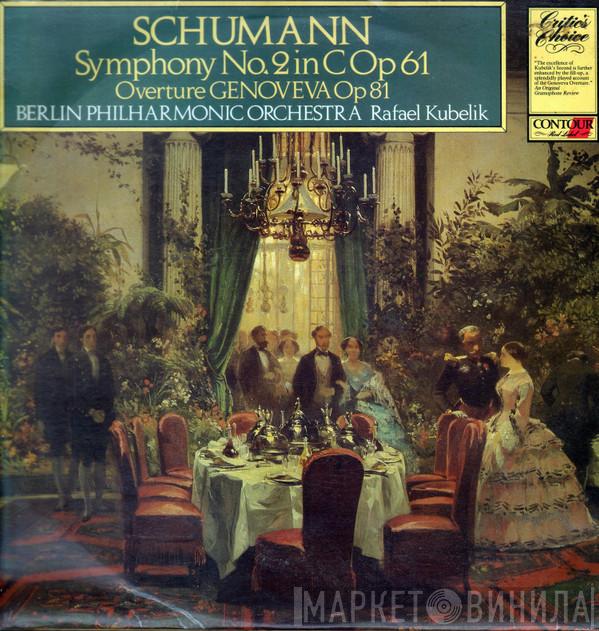 Robert Schumann, Rafael Kubelik, Berliner Philharmoniker - Symphonie No 2 • Overture Genoveva Op.81