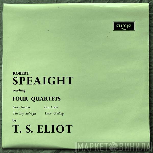Robert Speaight, T. S. Eliot - Four Quartets