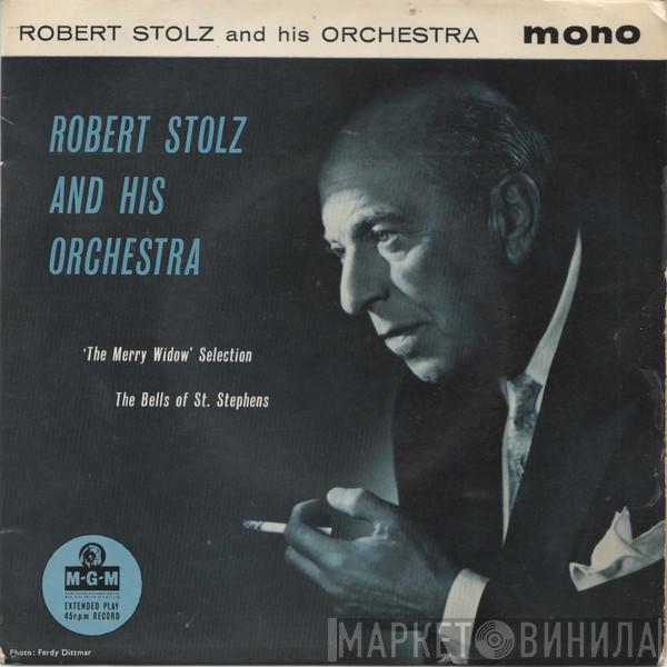 Robert Stolz And His Orchestra - 'The Merry Widow' Selection - The Bells Of St. Stephens