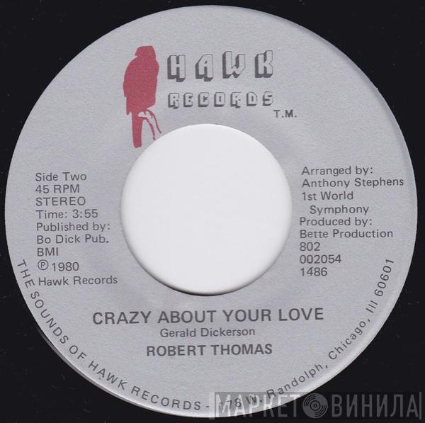 Robert Thomas  - Crazy About Your Love