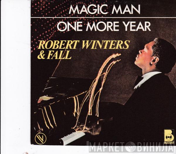 Robert Winters And Fall - Magic Man