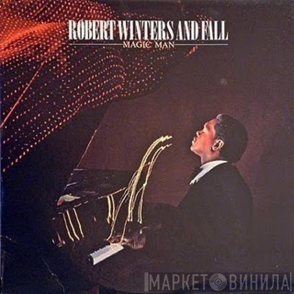 Robert Winters And Fall - Magic Man