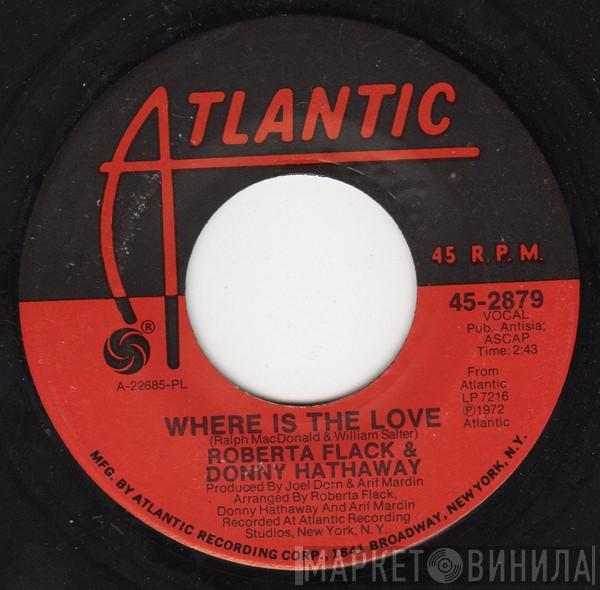 Roberta Flack, Donny Hathaway - Where Is The Love / Mood