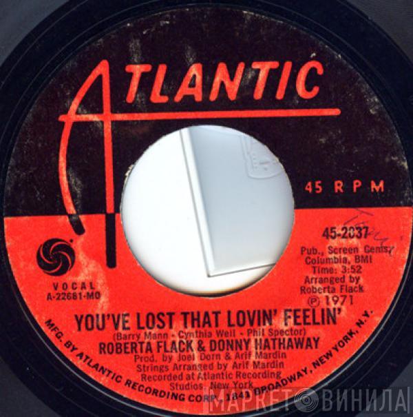 Roberta Flack, Donny Hathaway - You've Lost That Lovin' Feelin' / Be Real Black For Me