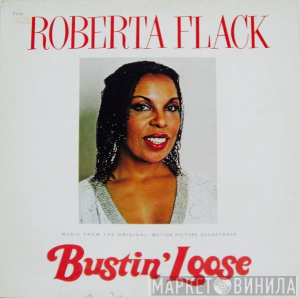 Roberta Flack - Bustin' Loose (Music From The Original Motion Picture Soundtrack)