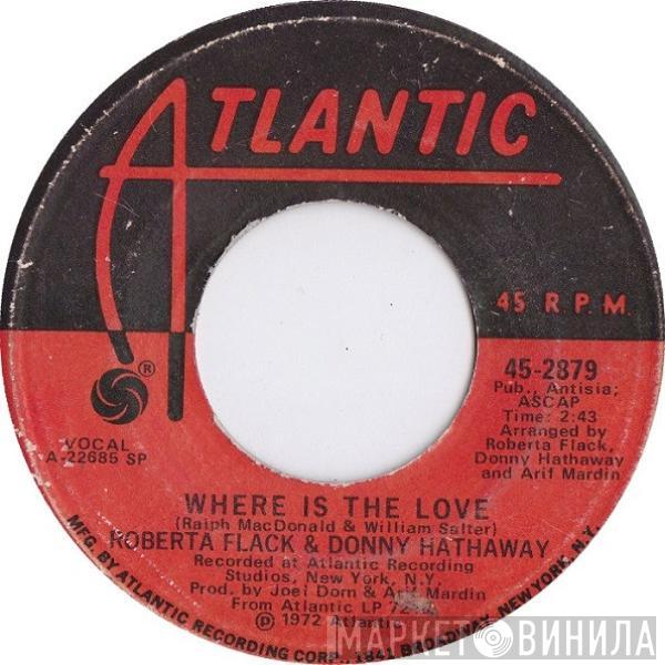 Roberta Flack, Donny Hathaway - Where Is The Love