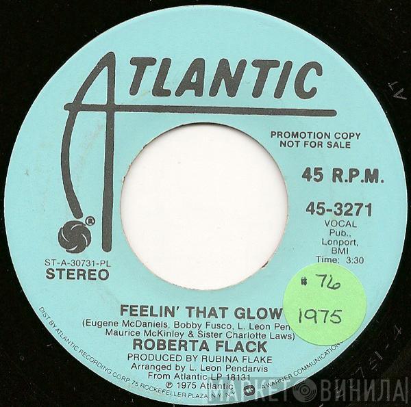 Roberta Flack - Feelin' That Glow