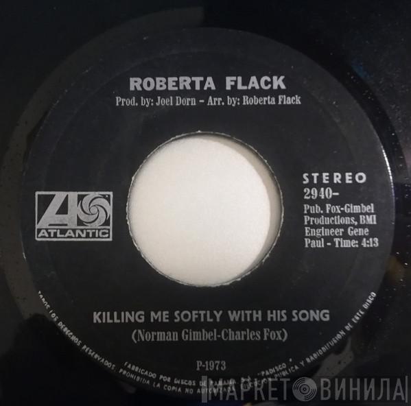  Roberta Flack  - Killing Me Softly With His Song