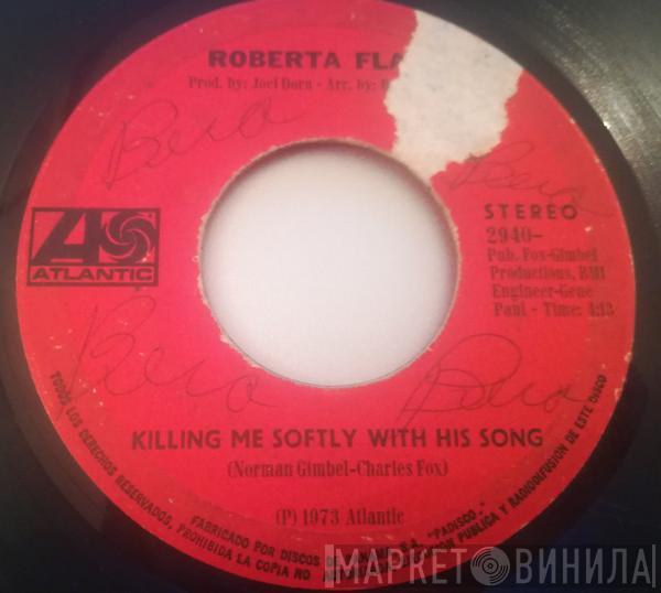  Roberta Flack  - Killing Me Softly With His Song