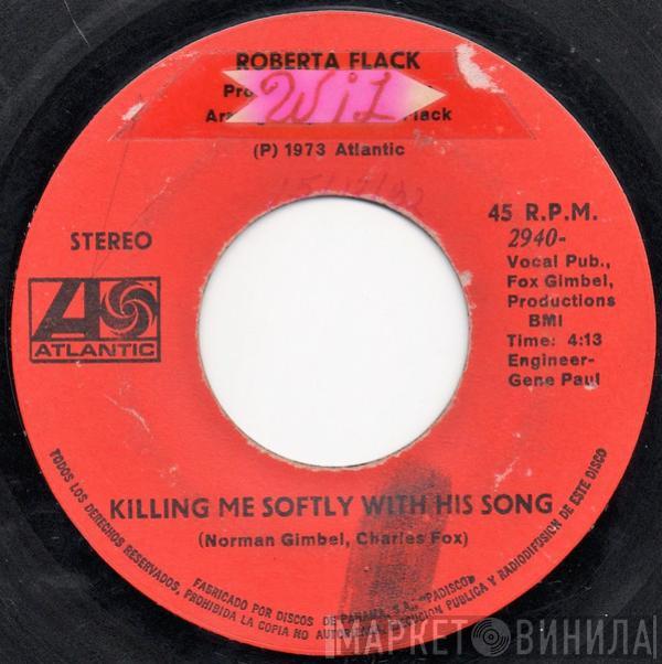  Roberta Flack  - Killing Me Softly With His Song