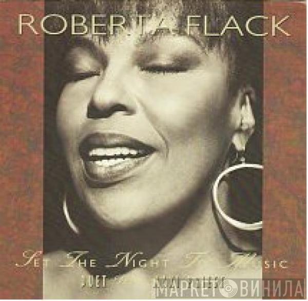 Roberta Flack, Maxi Priest - Set The Night To Music