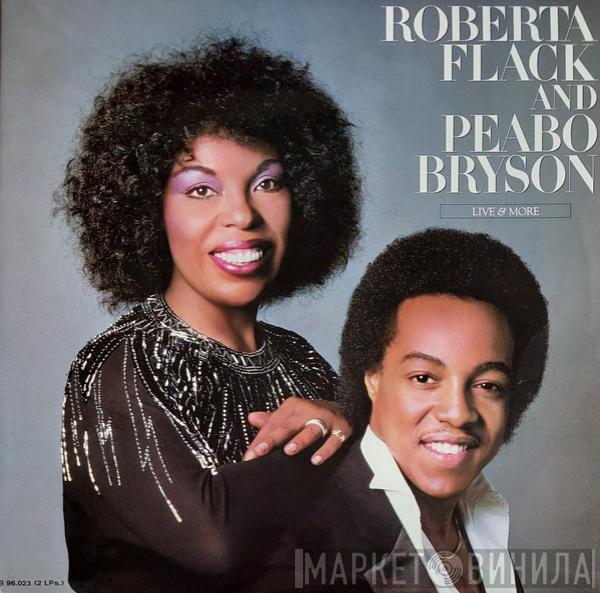 Roberta Flack, Peabo Bryson - Live & More