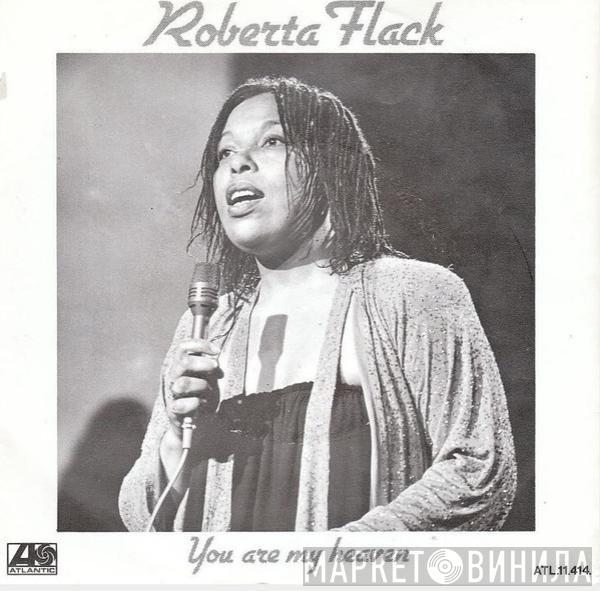 Roberta Flack - You Are My Heaven