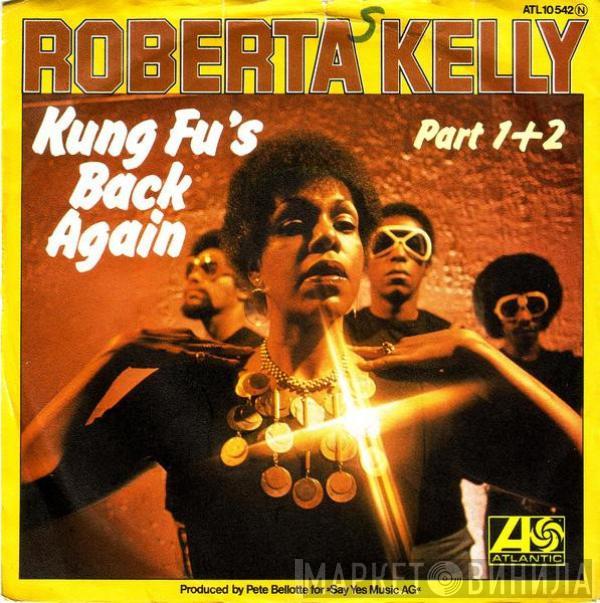 Roberta Kelly - Kung Fu's Back Again (Part 1 + 2)