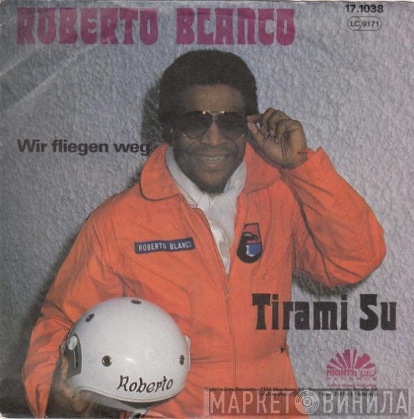 Roberto Blanco - Tirami Su