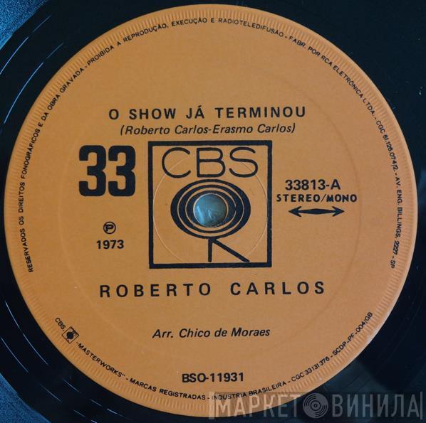  Roberto Carlos  - O Show Já Terminou / Sonho Lindo