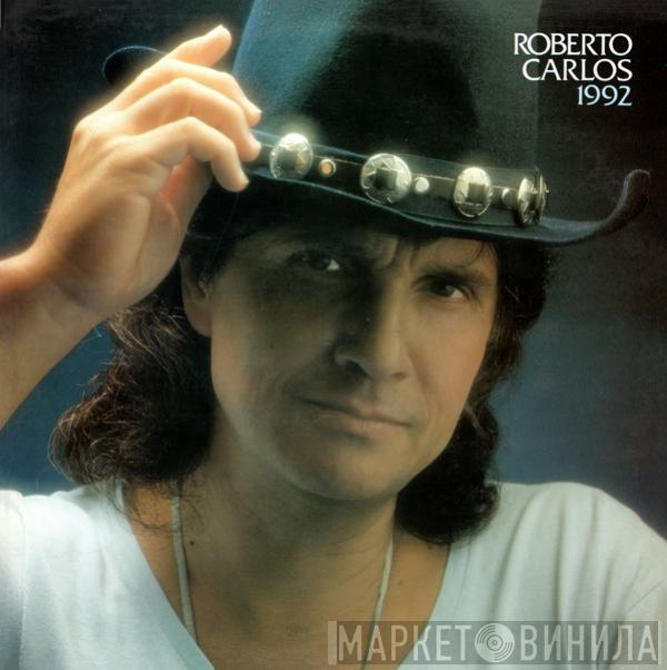 Roberto Carlos - 1992