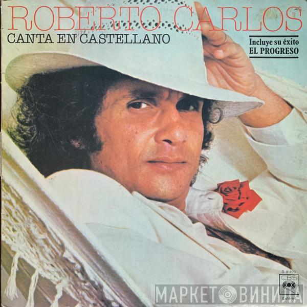 Roberto Carlos - Canta En Castellano