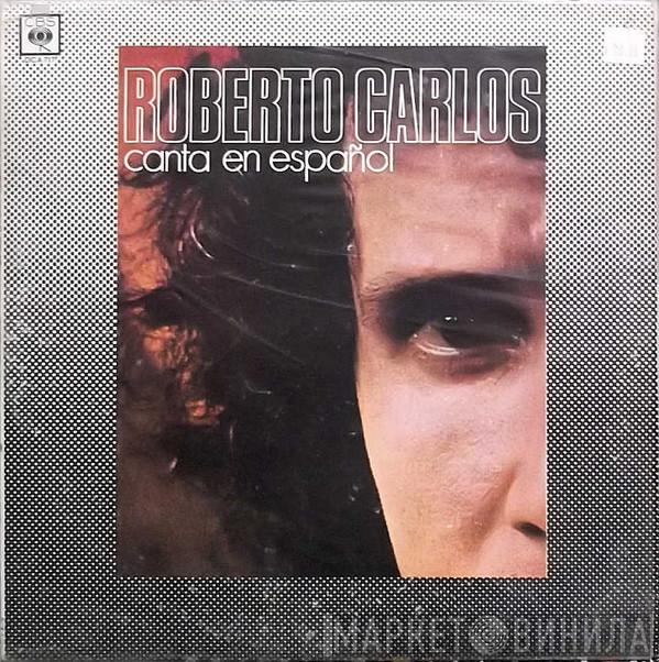  Roberto Carlos  - Canta En Español