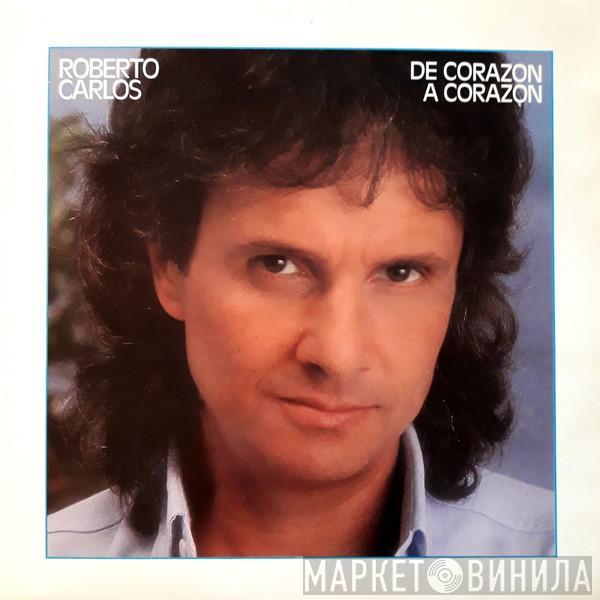 Roberto Carlos - De Corazón A Corazón