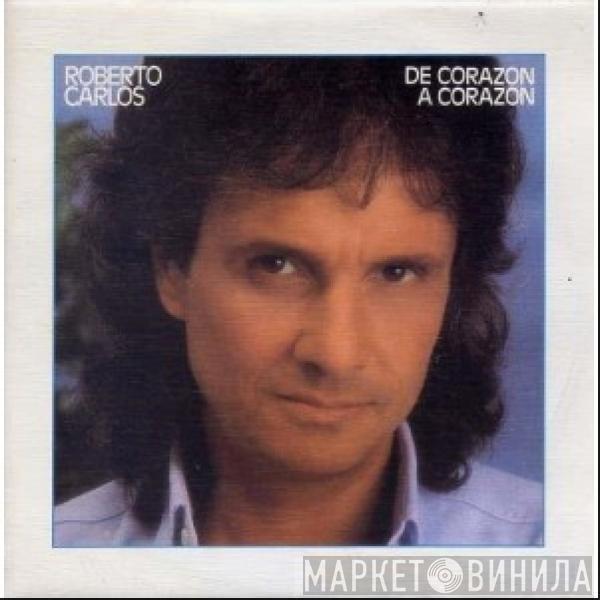 Roberto Carlos - De Corazon A Corazon