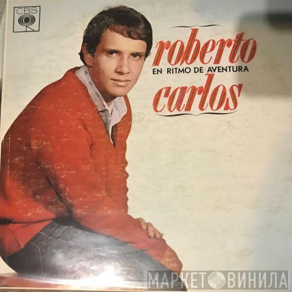  Roberto Carlos  - En Ritmo De Aventura