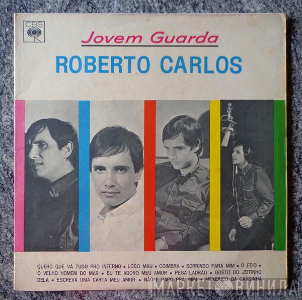  Roberto Carlos  - Jovem Guarda