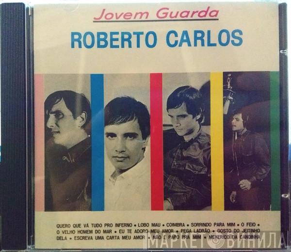 Roberto Carlos  - Jovem Guarda