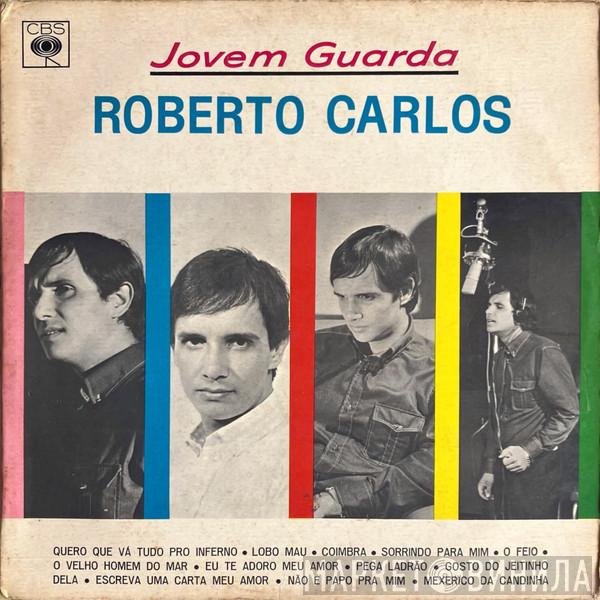  Roberto Carlos  - Jovem Guarda