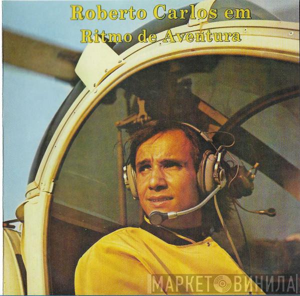  Roberto Carlos  - Roberto Carlos Em Ritmo De Aventura