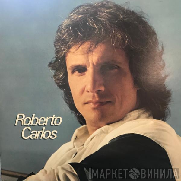 Roberto Carlos - Roberto Carlos