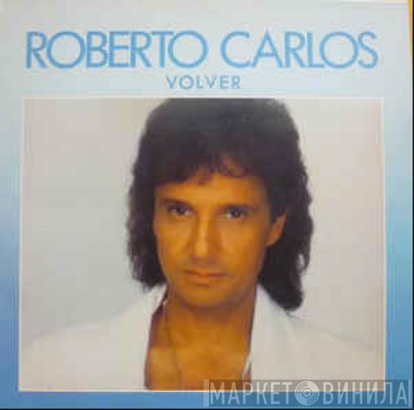  Roberto Carlos  - Volver