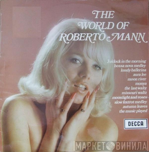 Roberto Mann - The World Of Roberto Mann